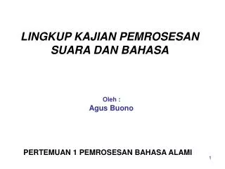 lingkup kajian pemrosesan suara dan bahasa