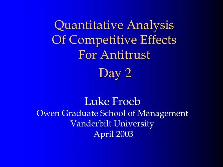 quantitative analysis of competitive effects for antitrust