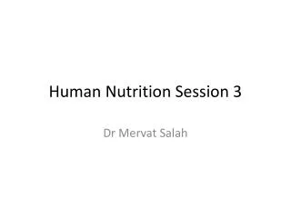 Human Nutrition Session 3