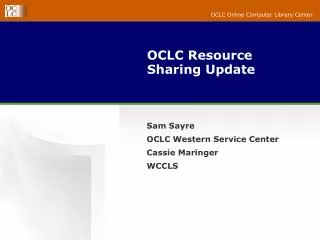 OCLC Resource Sharing Update
