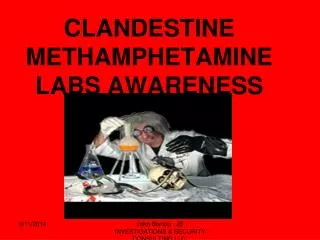 CLANDESTINE METHAMPHETAMINE LABS AWARENESS