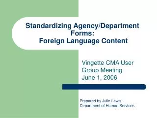 Standardizing Agency/Department Forms: Foreign Language Content