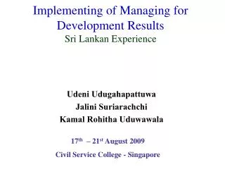 Implementing of Managing for Development Results Sri Lankan Experience