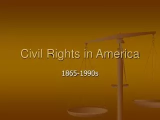 Civil Rights in America