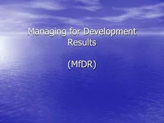 Managing for Development Results (MfDR)