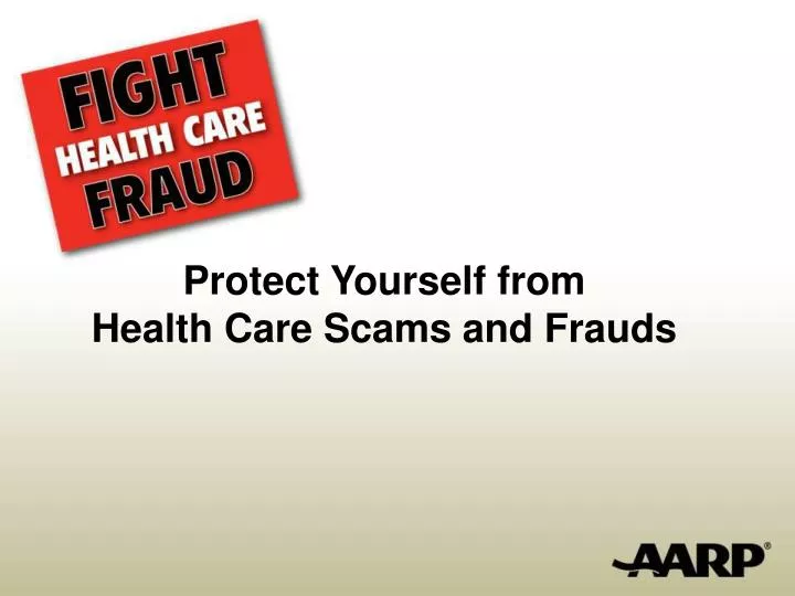protect yourself from health care scams and frauds