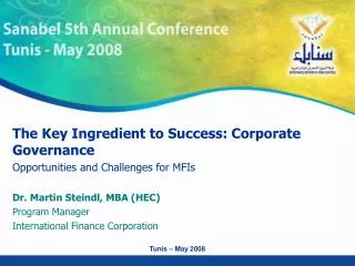 The Key Ingredient to Success: Corporate Governance Opportunities and Challenges for MFIs