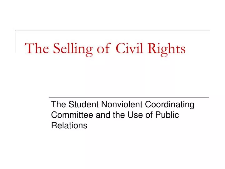 the selling of civil rights