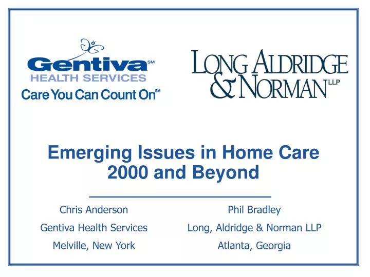 emerging issues in home care 2000 and beyond