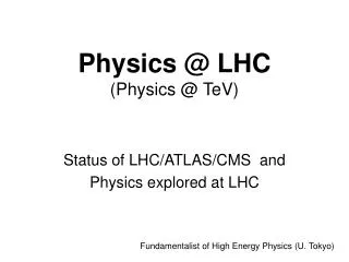 physics @ lhc physics @ tev