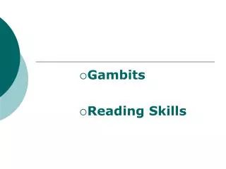 Gambits Reading Skills