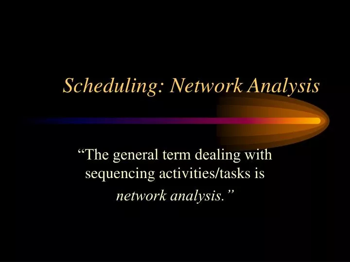 scheduling network analysis