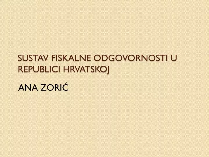 sustav fiskalne odgovornosti u republici hrvatskoj