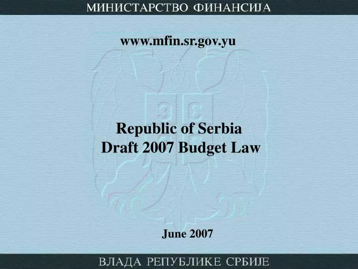 republic of serbia draft 2007 budget law