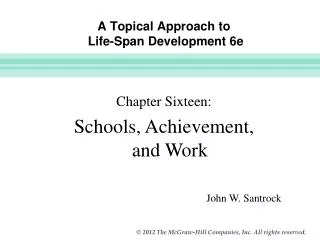 A Topical Approach to Life-Span Development 6e