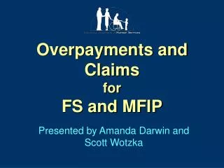 Overpayments and Claims for FS and MFIP