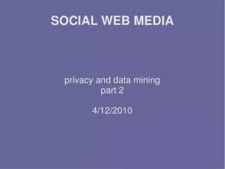 SOCIAL WEB MEDIA
