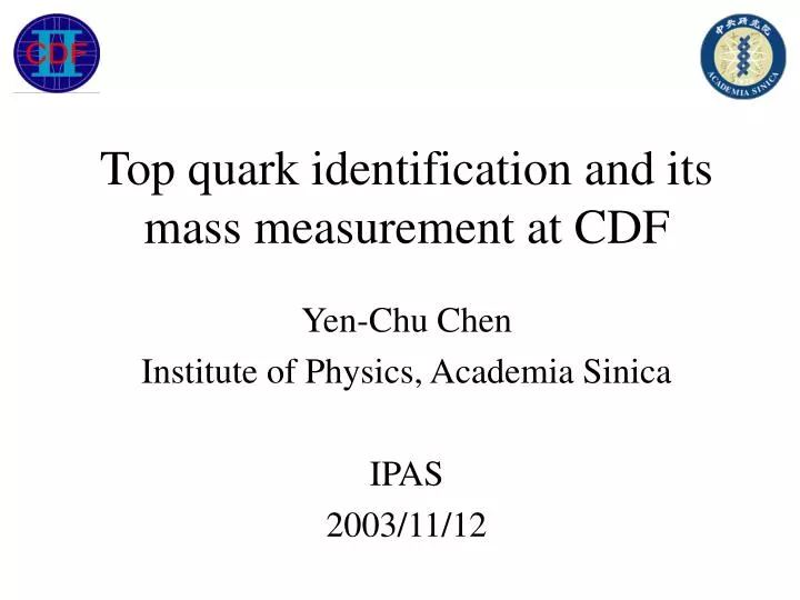 top quark identification and its mass measurement at cdf