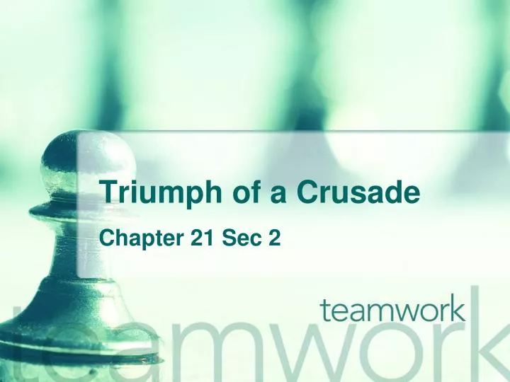 triumph of a crusade
