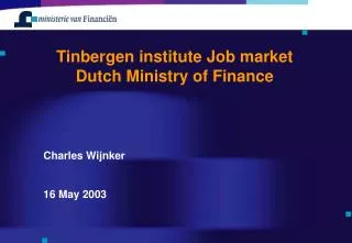 Tinbergen institute Job market Dutch Ministry of Finance
