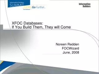 XFOC Databases: If You Build Them, They will Come