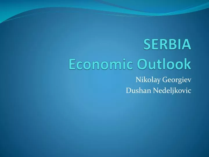 serbia economic outlook