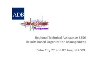 Regional Technical Assistance 6256 Results Based Organization Management