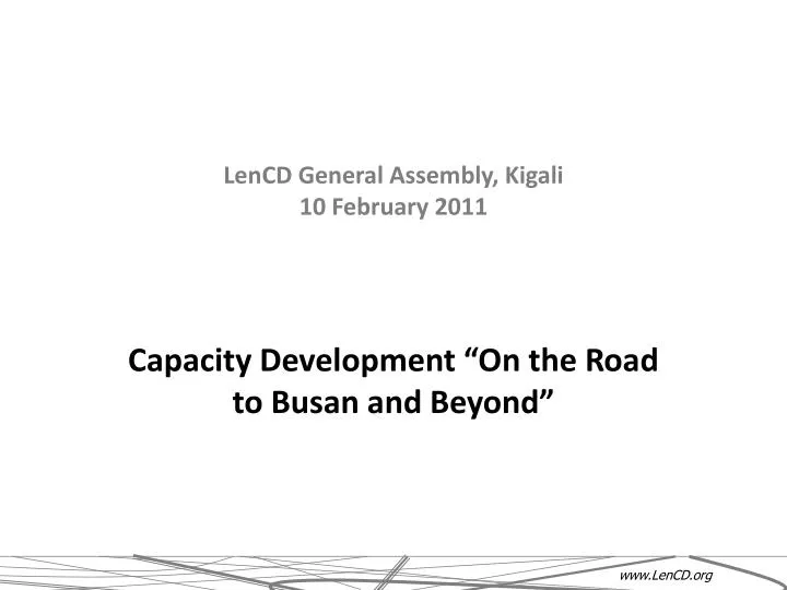 lencd general assembly kigali 10 february 2011