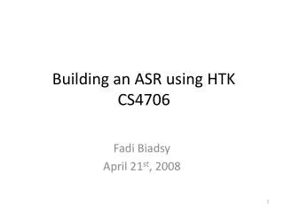 Building an ASR using HTK CS4706