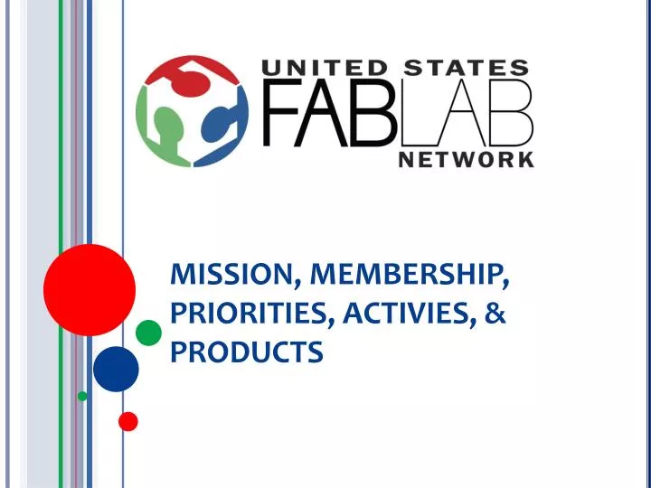 mission membership priorities activies products