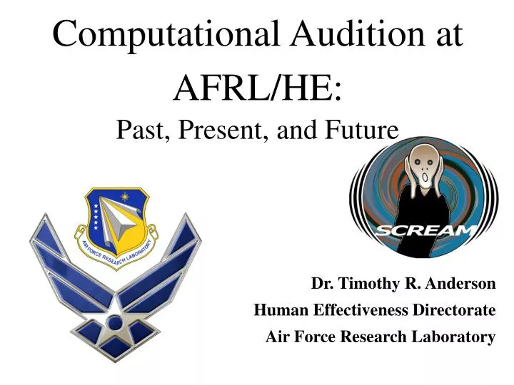 computational audition at afrl he past present and future