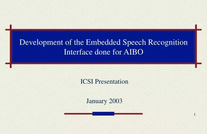 development of the embedded speech recognition interface done for aibo