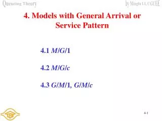 4. Models with General Arrival or Service Pattern
