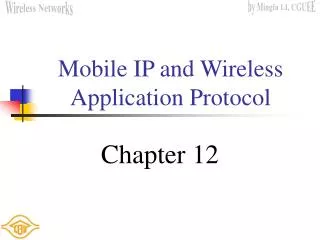 Mobile IP and Wireless Application Protocol