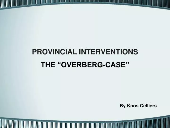 provincial interventions
