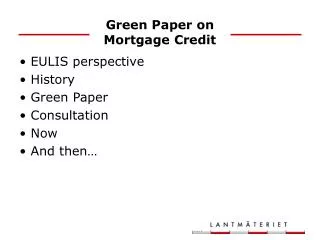 Green Paper on Mortgage Credit