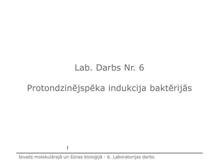 lab darbs nr 6 protondzin jsp ka indukcija bakt rij s