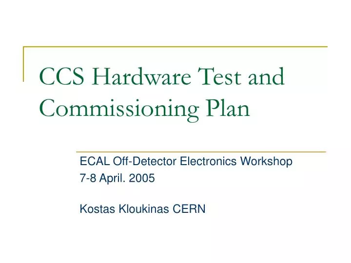 ccs hardware test and commissioning plan
