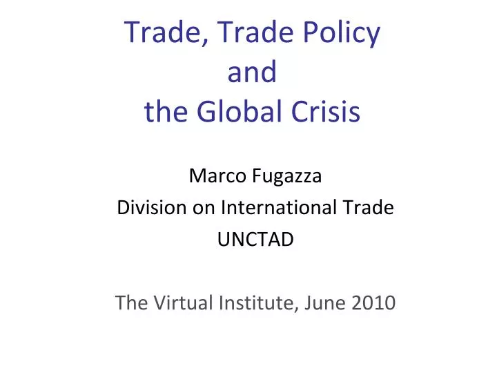 trade trade policy and the global crisis