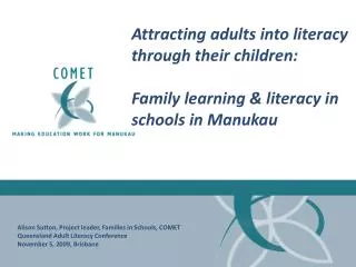 Attracting adults into literacy through their children: