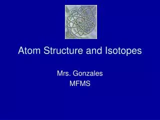 atom structure and isotopes