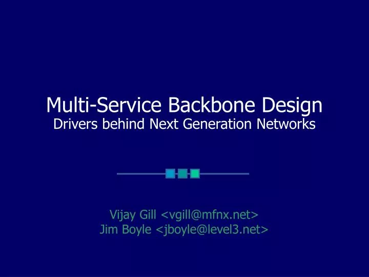 multi service backbone design drivers behind next generation networks