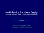 Unlocking Multi-Service Backbone: Design Drivers for Next-Gen Networks - slide 1