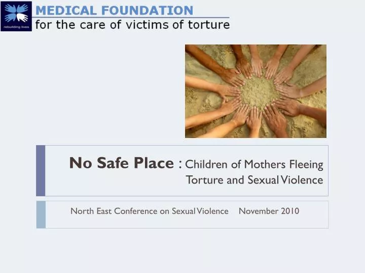 no safe place children of mothers fleeing torture and sexual violence