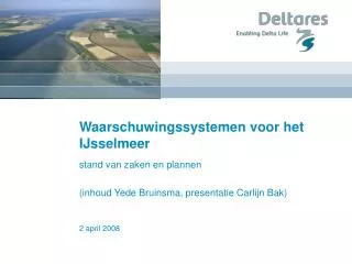 waarschuwingssystemen voor het ijsselmeer