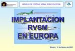 IMPLANTACION RVSM EN EUROPA - slide 1