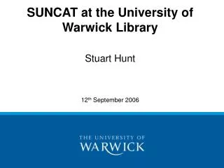 SUNCAT at the University of Warwick Library