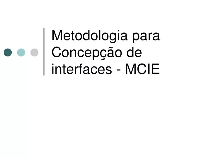 metodologia para concep o de interfaces mcie