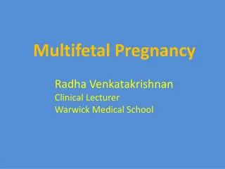 Multifetal Pregnancy