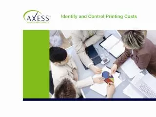 Identify and Control Printing Costs
